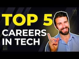 TOP 5 Tech Careers in 2025 (..and How YOU Can Start TODAY!)