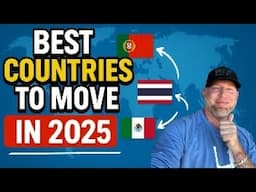 Top 10 Countries to Move to in 2025 (Live Rankings!)
