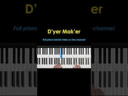 D'yer Mak'er piano arrangement