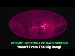 Shocking: James Webb Telescope Finally Reveals What Caused the CMB Radiation In the Early Universe