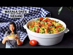 Savory Vegan Masala Oats Indian Style | Quick One-Pot Recipe