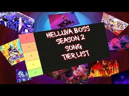 Helluva Boss Season 2 Song Tier List!!