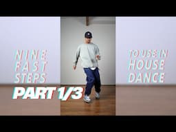 House Dance Tutorial - 9 Fast Steps Part 1 of 3 (Check Description)