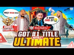 Got #1 Title Ultimate Royale | Arbi Mashook Say Zalim Nikla 😭 | Pubg Mobile | How Brand