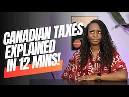How Canadian Taxes Actually Work in Canada (Newcomers Must Watch!) 🇨🇦