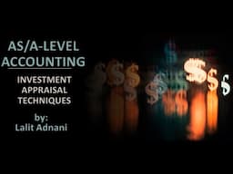 AS/A Level Accounting - Investment Appraisal