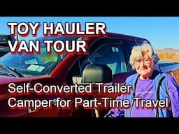 VAN TOUR: 82 Year Old Woman Converted a 16' Toy Hauler into a Camper for Part-Time Travel
