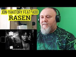 JON-YAKITORY FEAT. ADO - RASEN /  蝸旋 (REACTION)