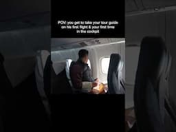 taking my tour guide on his first ever flight