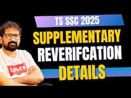 TS SSC Supplementary & Reverifcation 2025 Process and Details || English with Jagadeesh