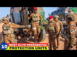 Top 10 Most Elite Presidential Guards in Africa | Presidential Escort