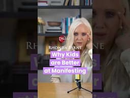 Why Kids Are Better At Manifesting (ft Rhonda Byrne)