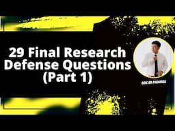 29 Final Research Defense Questions (Part 1)