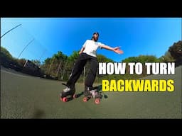 How to turn backwards on Roller Skates | For beginners & intermediate/advanced