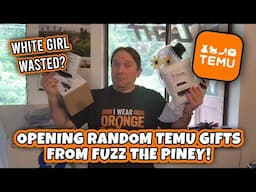 OPENING RANDOM TEMU GIFTS FROM FUZZ THE PINEY!