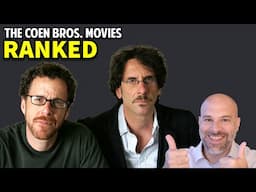 The Coens Brothers' Movies Ranked! -- A Professor's Perspective