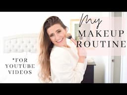My Makeup Routine // How to Do Your Makeup for Videos