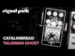 Modulated Plate Reverb Magic | Catalinbread Talisman Ghost | Deep Dive