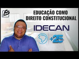 Educação como Direito Constitucional (CF/88)- Banca IDECAN