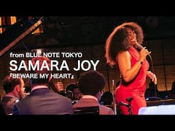 SAMARA JOY - BEWARE MY HEART - BLUE NOTE TOKYO Live 2025