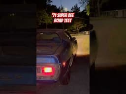 ‘71 Super Bee Night Road Test #moparornocar #projectcars #musclecar