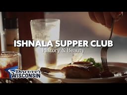 Wisconsin Dells Supper Clubs - Timeless Traditions at Ishnala & The Del-Bar