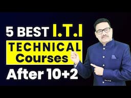 5 Best ITI Technical Courses after 12th for High Salary | Best ITI Courses | Technical Course