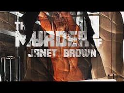 The Murder of Janet Brown (All New)