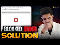 US Visa Portal “Sorry, You’ve Been Blocked” Error Solved