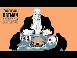 DC High Volume: Batman | Episode 6 | The Long Halloween: Chapter 2 | DC