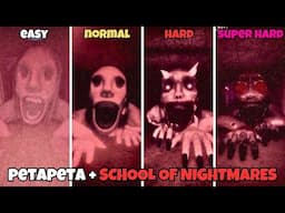 PETAPETA: Chapter 1& Chapter 2 School Of Nightmares(All Modes) Full Walkthrough