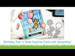 Birthday Pull 'n Slide Surprise Card with Samantha