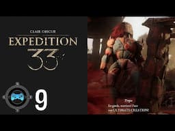 "Ultimate" - Blind Let's Play Clair Obscur: Expedition 33 Part 9