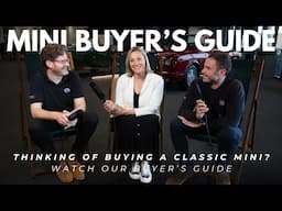 Thinking of Buying a Classic Mini? WATCH THIS FIRST! | Buyer’s Guide ft. Vicki Butler-Henderson