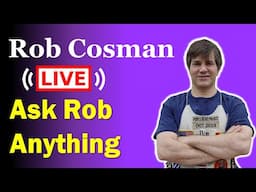 Rob Cosman LIVE! - Ask Rob Anything (15 MAR 2025)