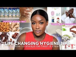 10 HYGIENE TIPS your mum should've taught you- Life changing Hygiene Tips I Wish I knew Sooner