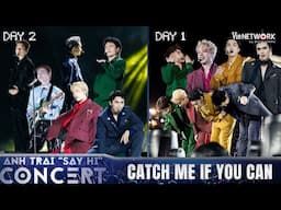 Bùng nổ 2 Phiên bản Catch Me If You Can tại concert Anh Trai "Say Hi"
