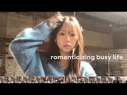 why the busy life is the best life (college edition)