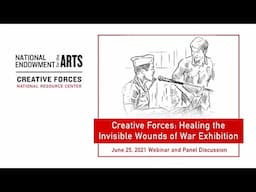 Creative Forces Webinar: Healing the Invisible Wounds of War
