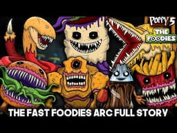 What Could Be In Poppy Playtime | The Fast Foodies Arc Full Story | Character Concept