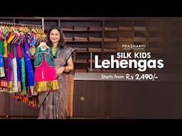 Pure Silk Kids Readymade Lehengas from Rs. 2490/- | Prashanti | 30 Apr 25