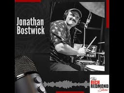 "Combining Touring and Creative Hustle": Jonathan Bostwick: Ep. 220: The Rich Redmond Show