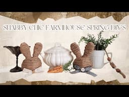 SHABBY CHIC FARMHOUSE SPRING DIY'S - DOLLAR TREE SPRING DIY'S - SPRING DECORATING
