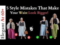 Easy Fix! : 5 Style Mistakes That Make Your Waist Look Bigger! (And How to Fix Them!)