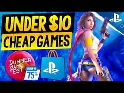 15 AMAZING PSN Game Deals UNDER $10! PSN Summer Game Fest 2025 CHEAP PS4/PS5 Games to Buy on Sale!
