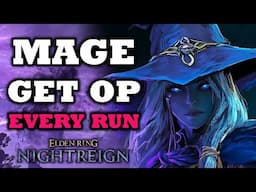 How To Be An OVERPOWERED Mage Every Run In Elden Ring: Nightreign