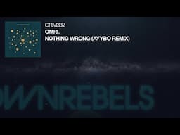 OMRI. - Nothing Wrong (AYYBO Remix)