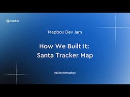 Mapbox Dev Jam: Santa Tracker