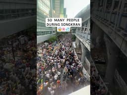 So many people during Songkran festival in Thailand 🇹🇭💦🌸