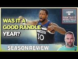Is Julius Randle Back? | Minnesota Timberwolves Fantasy Basketball Season Review